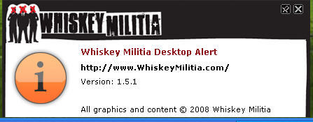 Whiskey Militia Desktop Alert - Screenshot #1